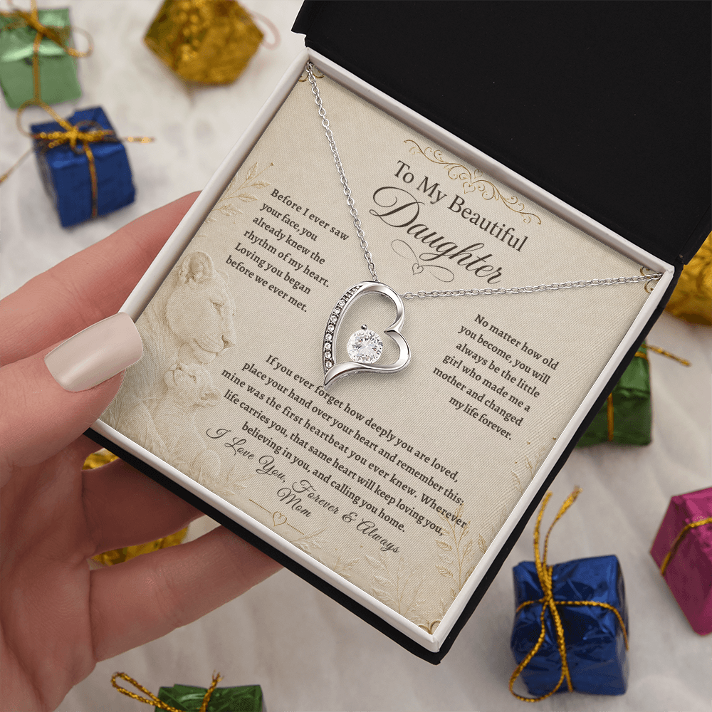 To My Beautiful Daughter, “The First Heartbeat You Ever Knew” Heart Necklace